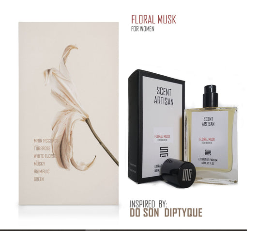 FLORAL MUSK FOR WOMEN : INSPIRED BY DO SON DIPTYQUE
